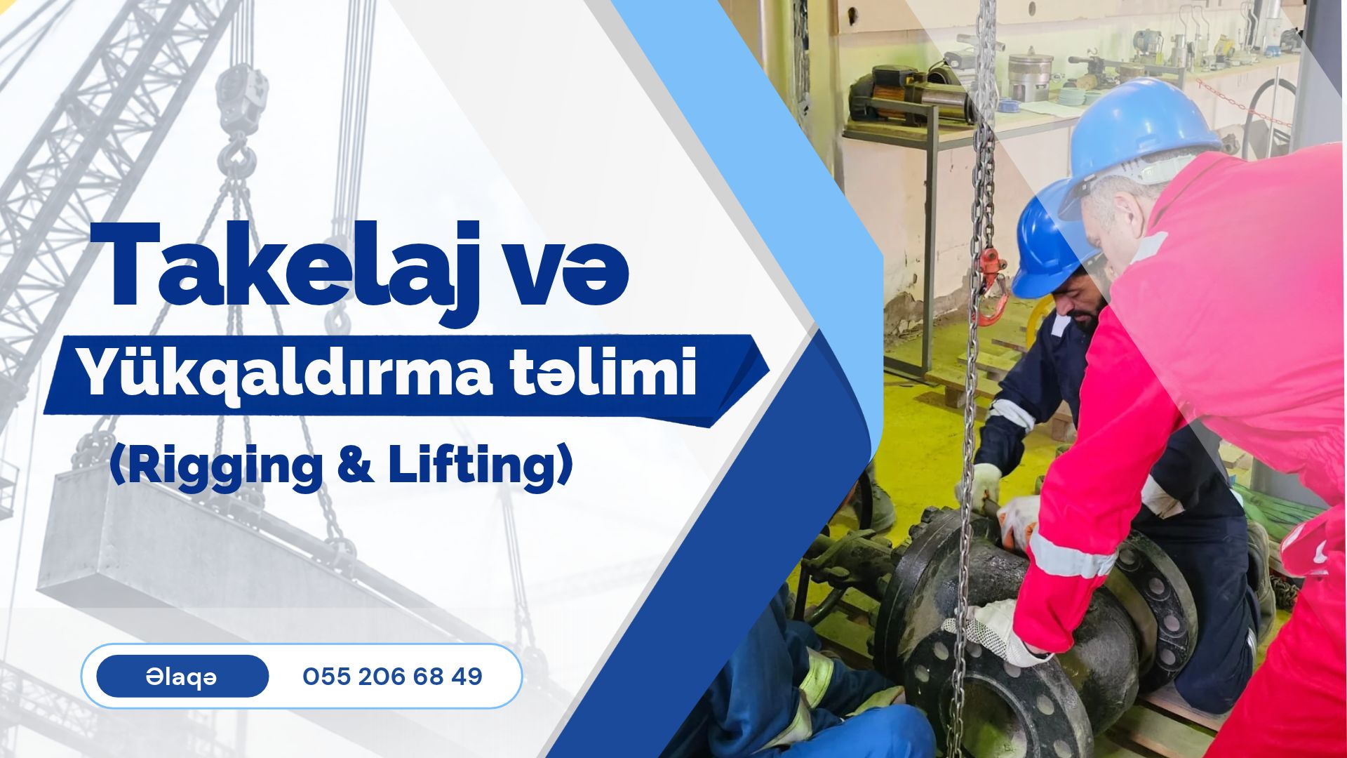 Takelaj ve Yukqaldirma telimi (Rigging &amp; Lifting)